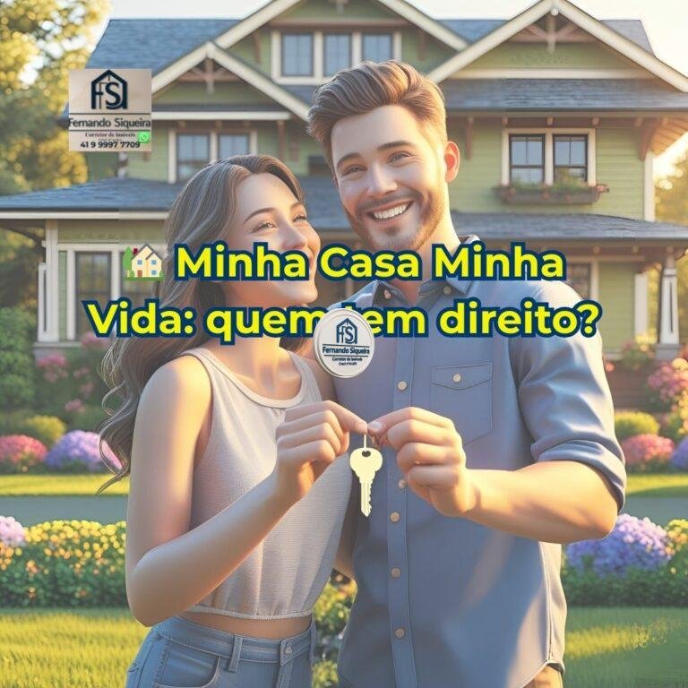 Minha Casa Minha Vida: Quem Tem Direito?